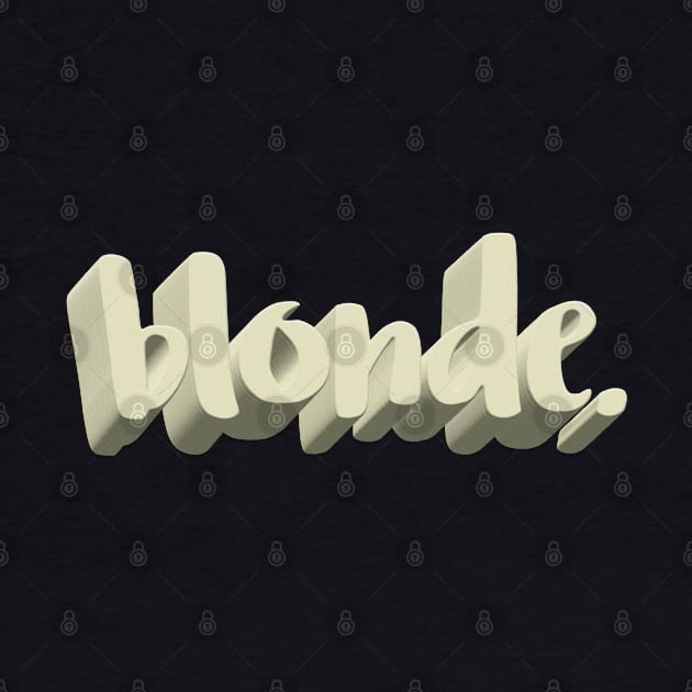 blonde. by DankFutura